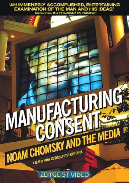 Manufacturing Consent: Noam Chomsky and the Media Poster